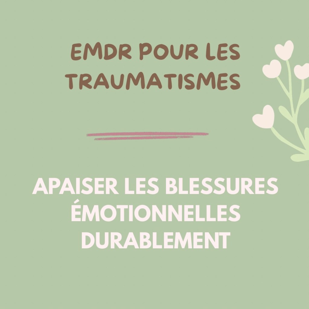 EMDR pour les traumatismes à Mandelieu&nbsp;: