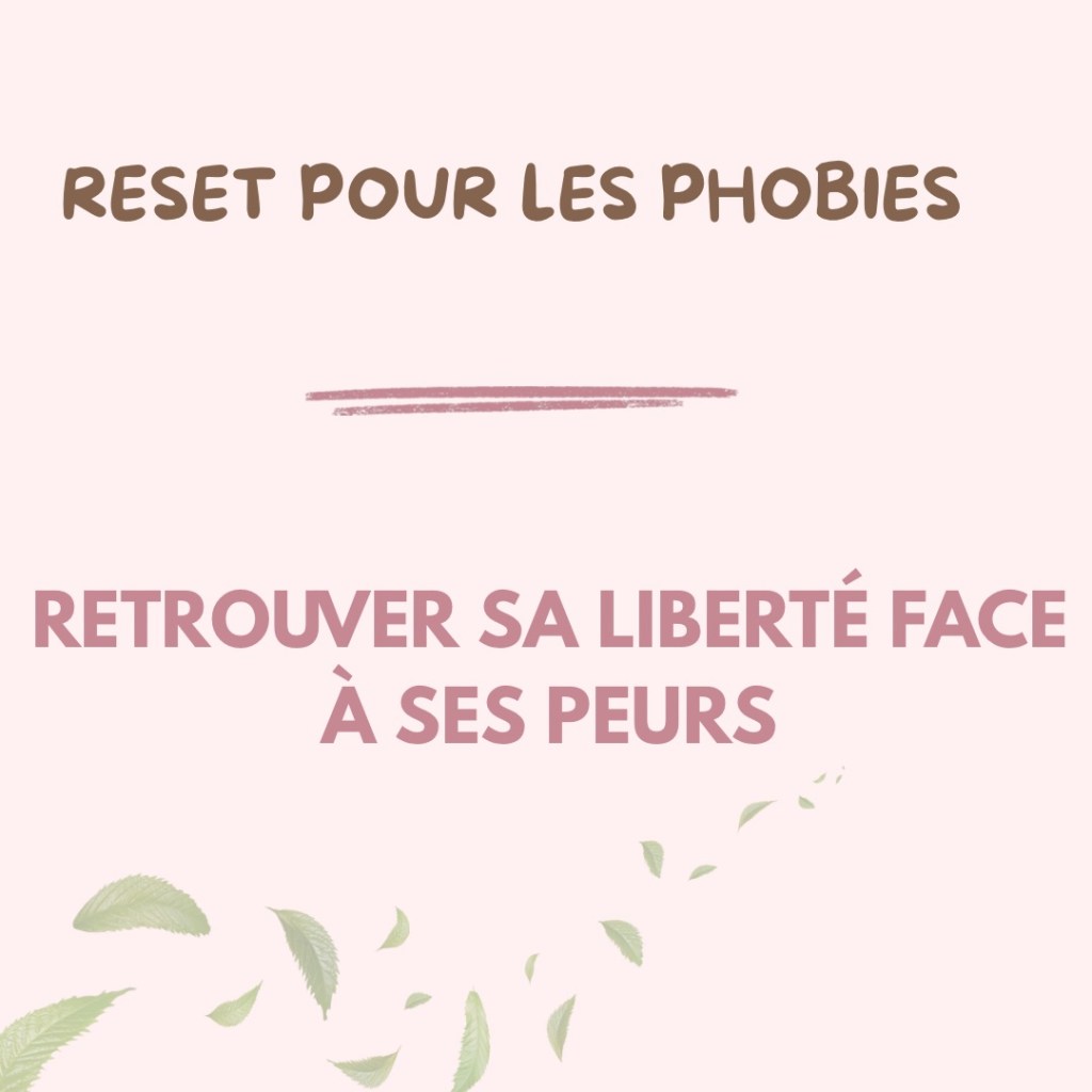 RESET pour les phobies à Mandelieu&nbsp;: